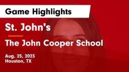 St. John's  vs The John Cooper School Game Highlights - Aug. 25, 2023