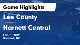 Lee County  vs Harnett Central Game Highlights - Feb. 1, 2019