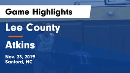 Lee County  vs Atkins  Game Highlights - Nov. 23, 2019