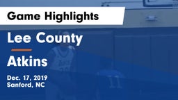 Lee County  vs Atkins  Game Highlights - Dec. 17, 2019