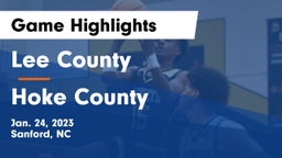 Lee County  vs Hoke County  Game Highlights - Jan. 24, 2023
