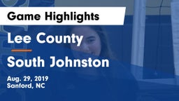 Lee County  vs South Johnston  Game Highlights - Aug. 29, 2019