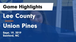 Lee County  vs Union Pines  Game Highlights - Sept. 19, 2019
