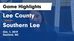 Lee County  vs Southern Lee Game Highlights - Oct. 1, 2019