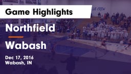 Northfield  vs Wabash  Game Highlights - Dec 17, 2016
