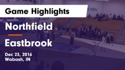 Northfield  vs Eastbrook  Game Highlights - Dec 23, 2016