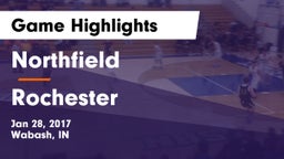Northfield  vs Rochester  Game Highlights - Jan 28, 2017