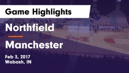 Northfield  vs Manchester  Game Highlights - Feb 3, 2017