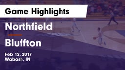 Northfield  vs Bluffton  Game Highlights - Feb 12, 2017