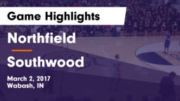 Northfield  vs Southwood  Game Highlights - March 2, 2017