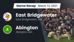Recap: East Bridgewater  vs. Abington  2021