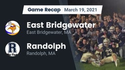 Recap: East Bridgewater  vs. Randolph  2021