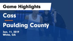 Cass  vs Paulding County  Game Highlights - Jan. 11, 2019