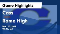 Cass  vs Rome High Game Highlights - Dec. 10, 2019