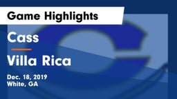Cass  vs Villa Rica  Game Highlights - Dec. 18, 2019