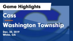 Cass  vs Washington Township  Game Highlights - Dec. 30, 2019