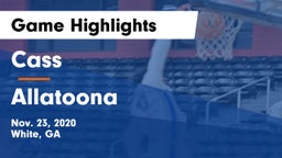 Cass  vs Allatoona  Game Highlights - Nov. 23, 2020