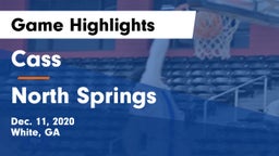 Cass  vs North Springs  Game Highlights - Dec. 11, 2020