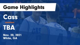 Cass  vs TBA Game Highlights - Nov. 20, 2021