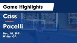 Cass  vs Pacelli  Game Highlights - Dec. 18, 2021