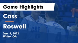 Cass  vs Roswell  Game Highlights - Jan. 8, 2022