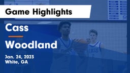 Cass  vs Woodland  Game Highlights - Jan. 24, 2023