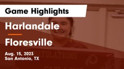 Harlandale  vs Floresville  Game Highlights - Aug. 15, 2023