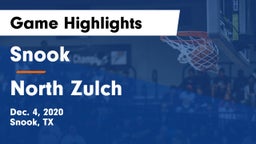 Snook  vs North Zulch  Game Highlights - Dec. 4, 2020