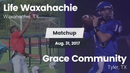 Matchup: Life Waxahachie vs. Grace Community  2017