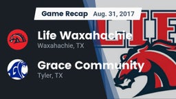 Recap: Life Waxahachie vs. Grace Community  2017