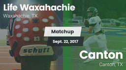 Matchup: Life Waxahachie vs. Canton  2017