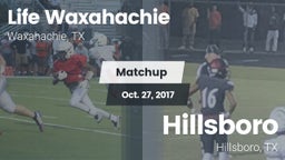 Matchup: Life Waxahachie vs. Hillsboro  2017