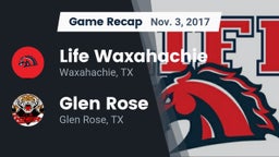 Recap: Life Waxahachie vs. Glen Rose  2017