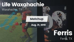 Matchup: Life Waxahachie vs. Ferris  2018