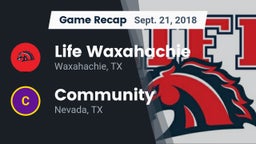Recap: Life Waxahachie  vs. Community  2018