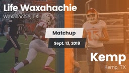 Matchup: Life Waxahachie vs. Kemp  2019
