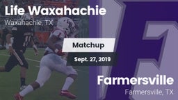 Matchup: Life Waxahachie vs. Farmersville  2019