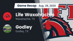 Recap: Life Waxahachie  vs. Godley  2020