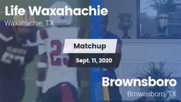 Matchup: Life Waxahachie vs. Brownsboro  2020