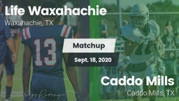 Matchup: Life Waxahachie vs. Caddo Mills  2020