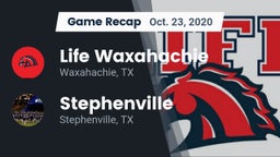 Recap: Life Waxahachie  vs. Stephenville  2020