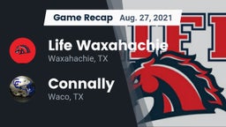 Recap: Life Waxahachie  vs. Connally  2021