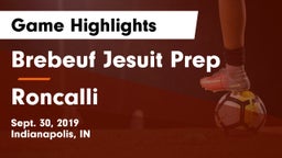 Brebeuf Jesuit Prep  vs Roncalli  Game Highlights - Sept. 30, 2019