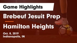 Brebeuf Jesuit Prep  vs Hamilton Heights Game Highlights - Oct. 8, 2019