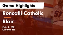 Roncalli Catholic  vs Blair  Game Highlights - Feb. 2, 2021