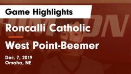 Roncalli Catholic  vs West Point-Beemer  Game Highlights - Dec. 7, 2019