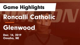 Roncalli Catholic  vs Glenwood  Game Highlights - Dec. 14, 2019