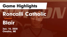 Roncalli Catholic  vs Blair  Game Highlights - Jan. 14, 2020