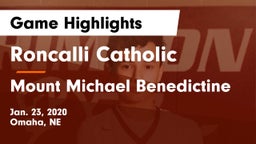 Roncalli Catholic  vs Mount Michael Benedictine Game Highlights - Jan. 23, 2020