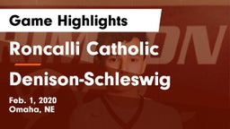 Roncalli Catholic  vs Denison-Schleswig  Game Highlights - Feb. 1, 2020